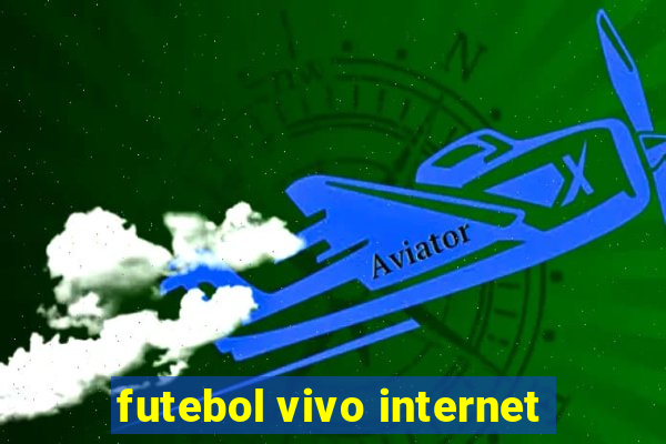 futebol vivo internet